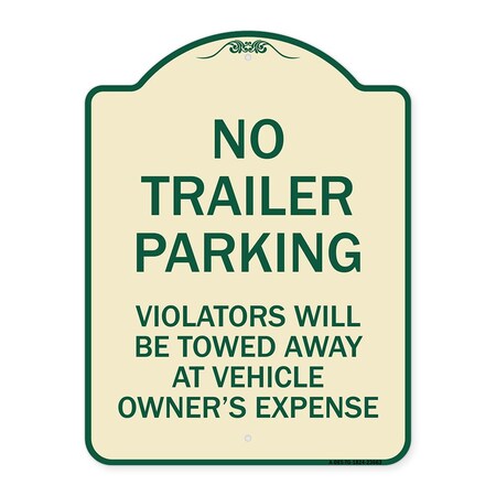 Signmission No Parking No Trailer Parking Violators Will Be Towed Away at Vehicle Owners Expense, TG-1824-23663 A-DES-TG-1824-23663